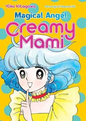MAGICAL ANGEL CREAMY MAMI | 9788410446908 | YÛKO KITAGAWA | Universal Cómics
