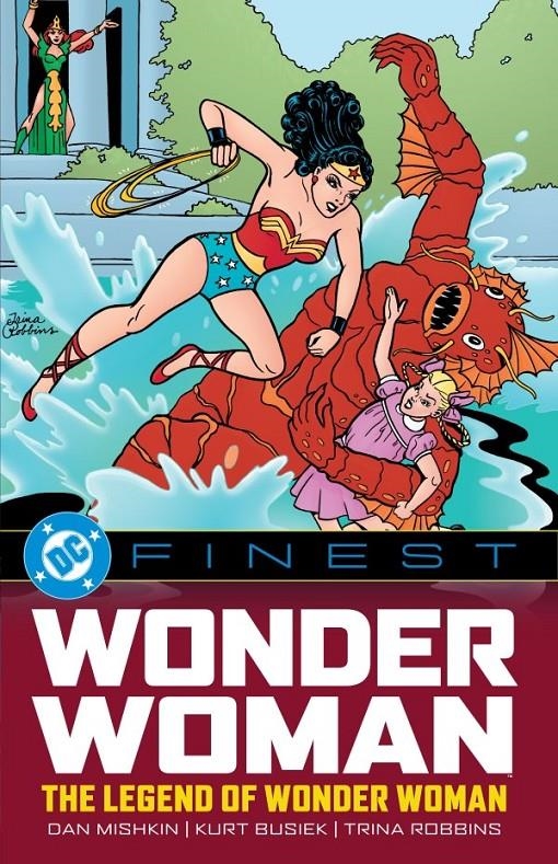 USA DC FINEST WONDER WOMAN THE LEGEND OF WONDER WOMAN TP | 978179950201253999 | DAN MISHKIN - DON HECK - KURT BUSIEK - GARY COHN - MINDY NEWELL - GARY COHN