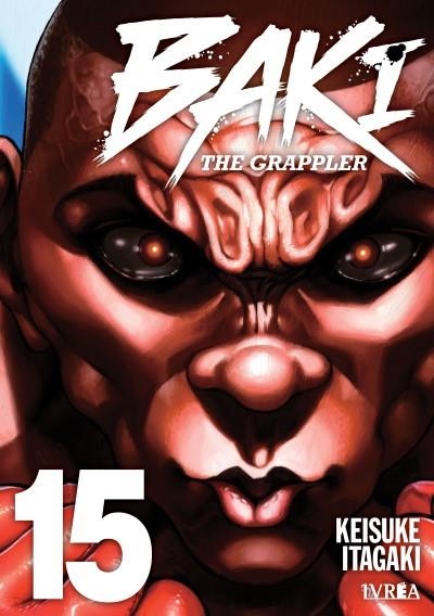 BAKI THE GRAPPLER KANZENBAN # 15 | 9791387892371 | KEISUKE ITAGAKI | Universal Cómics