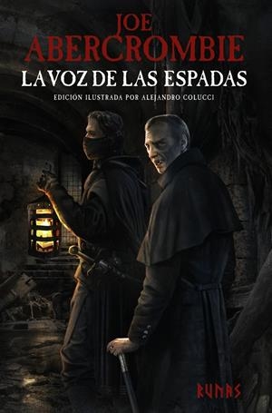 LA VOZ DE LAS ESPADAS [EDICIÓN ILUSTRADA] | 9788413625782 | ABERCROMBIE, JOE | Universal Cómics