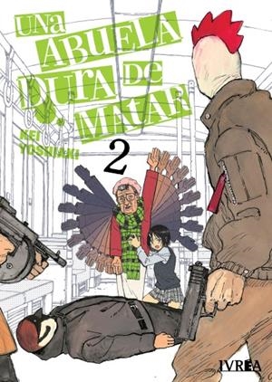 UNA ABUELA DURA DE MATAR # 02 | 9791387892302 | KEI YOSHIAKI | Universal Cómics