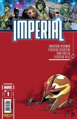 IMPERIAL # 01 | 9791370132521 | JONATHAN HICKMAN - IBAN COELLO - FEDERICO VICENTINI | Universal Cómics