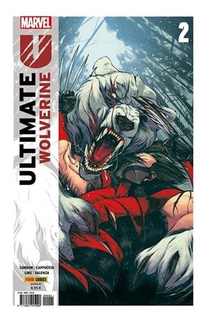 ULTIMATE WOLVERINE # 02 | 977308144500800002 | CHRIS CONDON - ALEX LINS - ALESSANDRO CAPPUCCIO | Universal Cómics