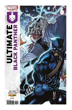 ULTIMATE BLACK PANTHER # 06 | 977293865300900006 | BRYAN EDWARD HILL - STEFANO CASELLI - CARLOS NIETO | Universal Cómics