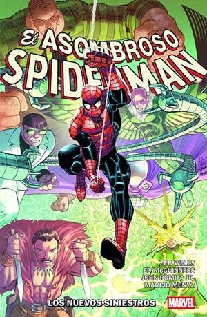 MARVEL PREMIERE EL ASOMBROSO SPIDERMAN DE ZEB WELLS # 02 LOS NUEVOS SINIESTROS | 9791370132651 | ZEB WELLS - JOHN ROMITA JR. - ED MCGUINNESS | Universal Cómics