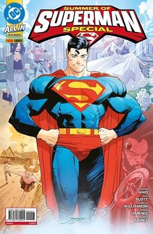 ALL IN SUPERMAN # 07 SUMMER OF SUPERMAN SPECIAL | 977308133200100007 | DAN SLOTT - JORGE JIMÉNEZ - JOSHUA WILLIAMSON - MARK WAID | Universal Cómics