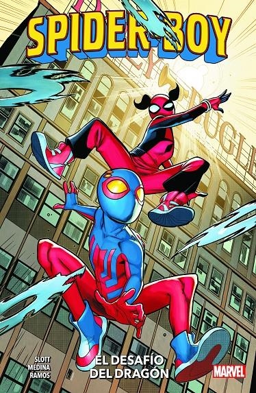 SPIDER-BOY # 03 EL DESAFÍO DEL DRAGÓN | 9791370130992 | PACO MEDINA - DAN SLOTT - HUMBERTO RAMOS
