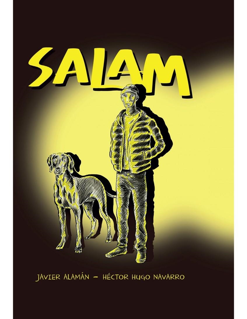 SALAM | 9791399008920 | JAVIER ALAMÁN - HÉCTOR HUGO NAVARRO | Universal Cómics