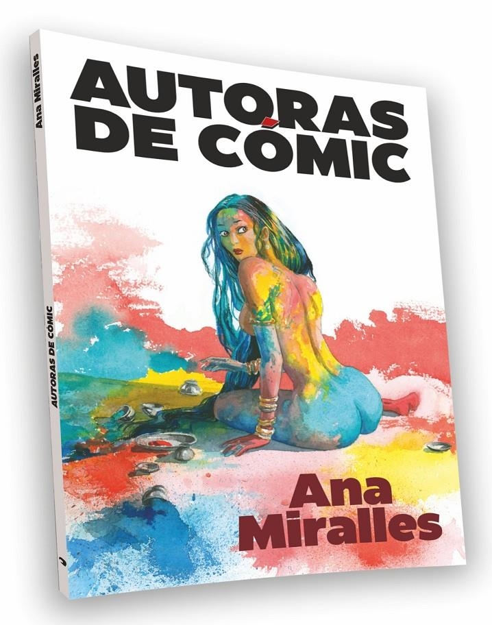 REVISTA AUTORAS DE CÓMIC # 04 ANA MIRALLES | 977302047200304 | TERESA VALERO