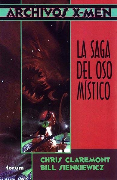 ARCHIVOS MARVEL X-MEN # 01 NUEVOS MUTANTES LA SAGA DEL OSO MISTICO | 29921 | CHRIS CLAREMONT - BUILL SIENKIEWICZ | Universal Cómics