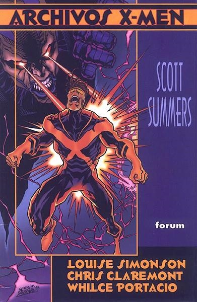 ARCHIVOS MARVEL X-MEN # 04 SCOTT SUMMERS | 29923 | CHRIS CLAREMONT - LOUISE SIMONSON - WHILCE PORTACIO | Universal Cómics
