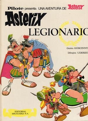 ASTERIX LEGIONARIO | 9999900121940 | ALBERT UDERZO - RENE GOSCINNY | Universal Cómics