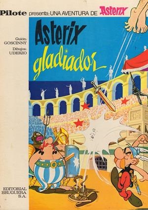 ASTERIX GLADIADOR | 9999900121995 | ALBERT UDERZO - RENE GOSCINNY | Universal Cómics
