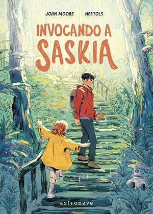 INVOCANDO A SASKIA | 9788467977615 | JOHN MOORE - NEETOLS | Universal Cómics