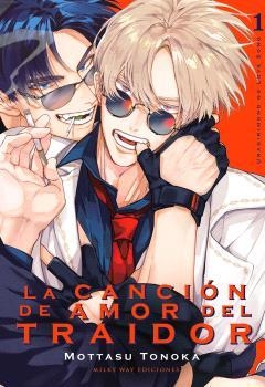 LA CANCIÓN DE AMOR DEL TRAIDOR # 01 | 9791387831554 | MOTTASU TONOKA | Universal Cómics