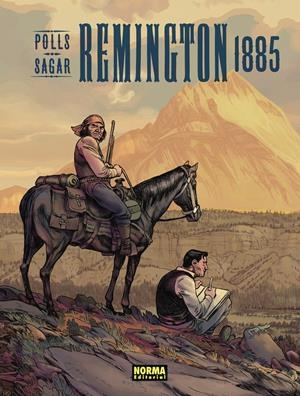 REMINGTON 1885 | 9788467978919 | SAGAR - JOSEP MARIA POLLS | Universal Cómics