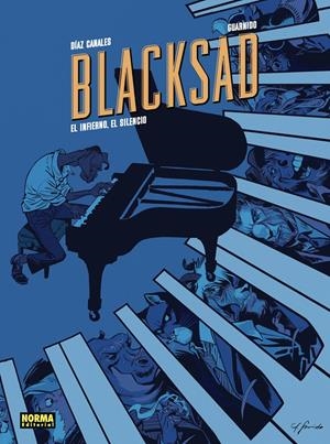 BLACKSAD # 04 EL INFIERNO, EL SILENCIO EDICIÓN 25 ANIVERSARIO | 9788467978902 | JUAN DIAZ CANALES - JUANJO GUARNIDO | Universal Cómics