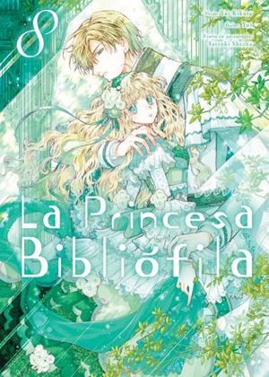 LA PRINCESA BIBLIÓFILA # 08 | 9788410446106 | YUI KIKUTA | Universal Cómics