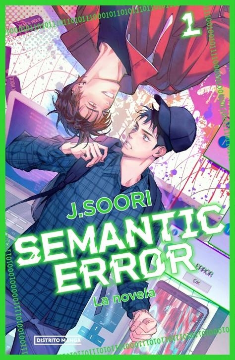 SEMANTIC ERROR LA NOVELA | 9788410305540 | J. SOORI | Universal Cómics