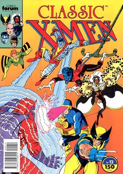 X-MEN CLASSIC VOLUMEN I # 12 | 978843950891500012 | CHRIS CLAREMONT  - JOHN BOLTON - DAVE COCKRUM | Universal Cómics