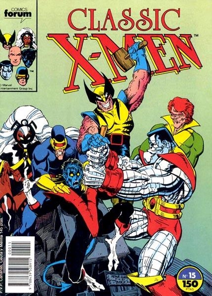 X-MEN CLASSIC VOLUMEN I # 15 | 978843950891500015 | CHRIS CLAREMONT  -  JOHN BYRNE  -  JOHN BOLTON - CHUCK PATTON | Universal Cómics