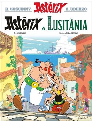 ASTÈRIX EDICIÓ EN CATALÀ # 41 ASTERIX A LUSITÀNIA | 9788469644331 | FABCARO -  DIDIER CONRAD - ALBERT UDERZO - RENÉ GOSCINNY | Universal Cómics