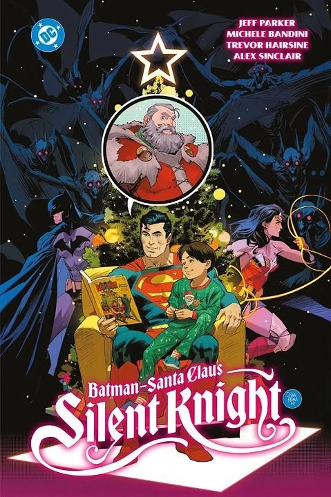 BATMAN / SANTA CLAUS SILENT KNIGHT | 9791370131807 | JEFF PARKER - STEPHEN SEGOVIA - TREVOR HAIRSINE - DANNY KIM - MICHELE BANDINI | Universal Cómics