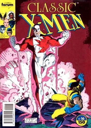X-MEN CLASSIC VOLUMEN I # 16 | 978843950891500016 | CHRIS CLAREMONT  -  JOHN BYRNE  -  JOHN BOLTON - KIERON DWYER | Universal Cómics