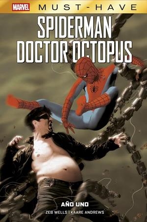 MARVEL MUST-HAVE SPIDERMAN DOCTOR OCTOPUS AÑO UNO | 9791370130763 | ZEB WELLS - KAARE ANDREWS | Universal Cómics