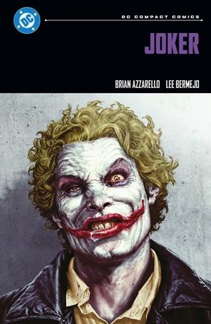 DC COMPACT # 06 JOKER | 9791370132927 | LEE BERMEJO - BRIAN AZZARELLO | Universal Cómics