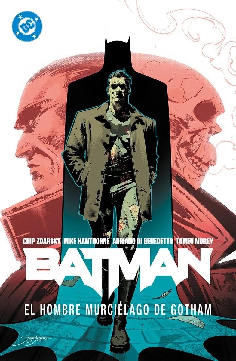 DC PREMIERE AMANECER DE DC BATMAN # 02 EL HOMBRE MURCIÉLAGO DE GOTHAM | 9791370132934 | CHIP ZDARSKY  - JORGE JIMÉNEZ - MIKE HAWTORNE - ADRIANO DI BENEDETTO - TOMEU MOREY | Universal Cómics