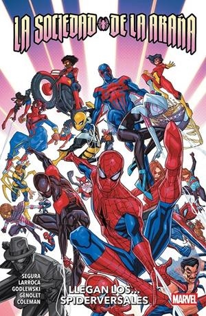 LA SOCIEDAD DE LA ARAÑA, LLEGAN LOS... SPIDERVERSALES | 9788410519367 | RUAIRÍ COLEMAN - ALEX SEGURA - ANDRÉS GENOLET -  SCOTT GODLEWSKI | Universal Cómics