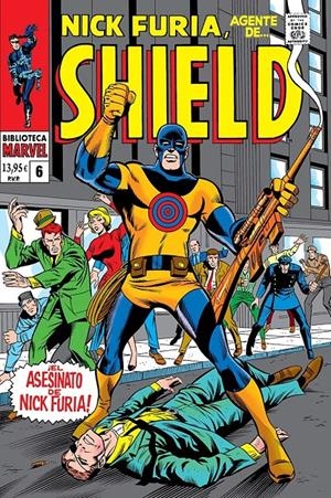 BIBLIOTECA MARVEL NICK FURIA, AGENTE DE S.H.I.E.L.D. # 06 DE 1969 | 9791370133023 | FRANK SPRINGER-  ROY THOMAS - SAL BUSCEMA-  STEVE PARKHOUSE - DICK AYERS - BARRY SMITH | Universal Cómics