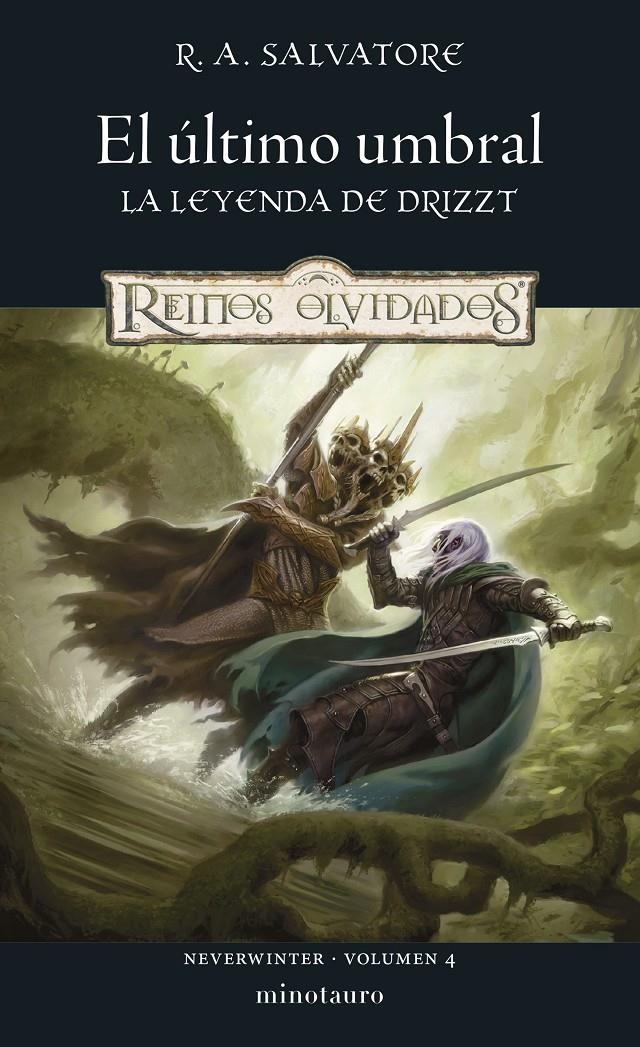 NEVERWINTER # 04 EL ÚLTIMO UMBRAL | 9788445010860 | R. A. SALVATORE | Universal Cómics