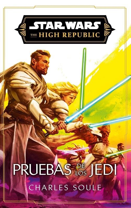 STAR WARS HIGH REPUBLIC II TRIALS OF THE JEDI NOVELA | 9788411619622 | GEORGE MANN | Universal Cómics