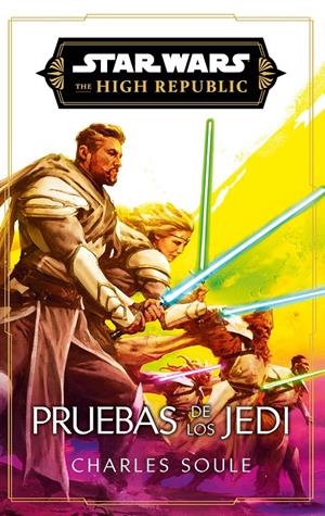 STAR WARS HIGH REPUBLIC II TRIALS OF THE JEDI NOVELA | 9788411619622 | GEORGE MANN
