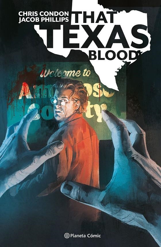 THAT TEXAS BLOOD # 01 | 9788411612906 | CHRIS CONDON - JACOB PHILLIPS | Universal Cómics