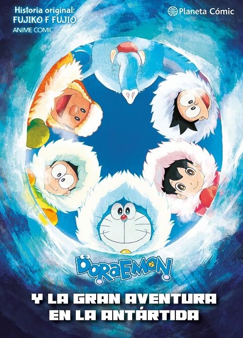 DORAEMON, NOBITA Y Y LA GRAN AVENTURA DE LA ANTÁRTIDA | 9791387780968 | FUJIKO F. FUJIO | Universal Cómics