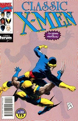 X-MEN CLASSIC VOLUMEN I # 33 | 978843950891500033 | CHRIS CLAREMONT  -  JOHN BYRNE  -  JOHN BOLTON - ANN NOCENTI - TERRY AUSTIN | Universal Cómics