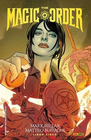 THE MAGIC ORDER # 05 | 9791370132828 | MARK MILLAR - MATTEO BUFFAGNI | Universal Cómics