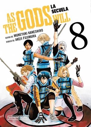 AS THE GODS WILL LA SECUELA # 08 | 9788419819789 | MUNEYUKI KANESHIRO - AKEJI FUJIMURA | Universal Cómics