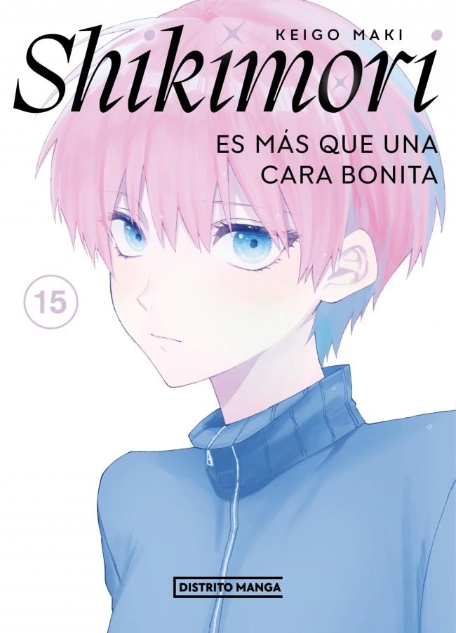 SHIKIMORI ES MÁS QUE UNA CARA BONITA # 15 | 9788419290885 | KEIGO MAKI | Universal Cómics