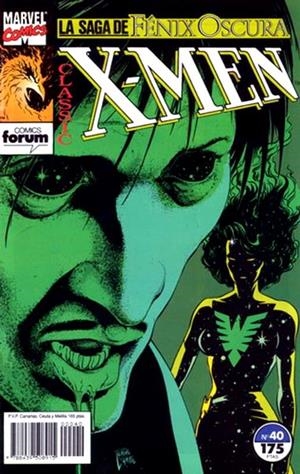 X-MEN CLASSIC VOLUMEN I # 40 | 978843950891500040 | CHRIS CLAREMONT  -  JOHN BYRNE  -  TOM ORZECHOWSKI - JIM FERN - TERRY AUSTIN | Universal Cómics