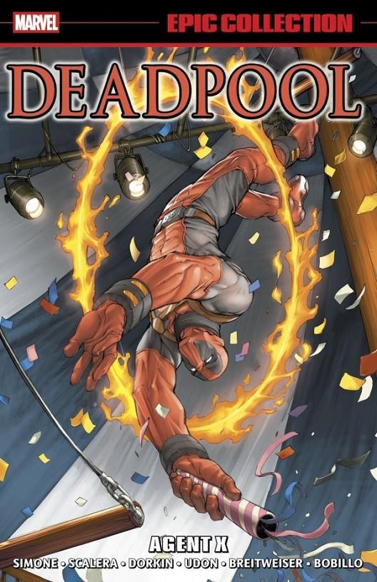 USA DEADPOOL EPIC COLLECTION # 07 AGENT X TP | 978130296407855499 | GAIL SIMONE - UDON - BUDDY SCALERA - EVAN DORKIN - DANIEL WAY - ALVIN LEE - JUAN BOBILLO - KYLE HOTZ | Universal Cómics