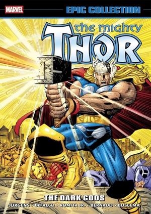 USA EPIC COLLECTION THE MIGHTY THOR # 25 THE DARK GODS TP | 978130296411555499 | DAN JURGENS - TOM DEFALCO - JOHN ROMITA JR. - HOWARD MACKIE - JOHN BUSCEMA