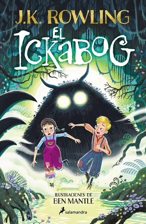EL ICKABOG (EDICIÓN CON ILUSTRACIONES DE BEN MANTLE) | 9788419868633 | J.K. ROWLING - BILL MANTLE