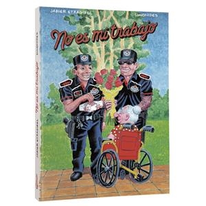 NO ES MI TRABAJO | 9788412968262 | SIMONIDES - JABIER ETXAGIBEL | Universal Cómics