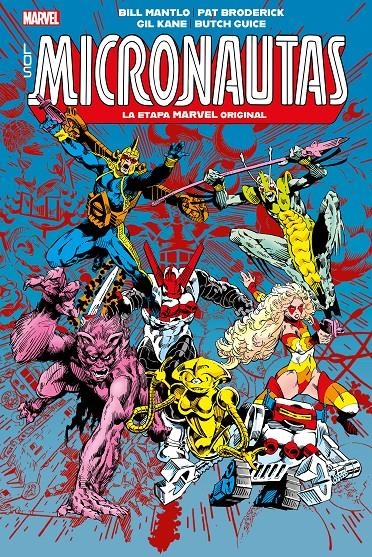 LOS MICRONAUTAS MARVEL LIMITED EDITION # 02 | 9788410497399 | BILL MANTLO - PAT BRODERICK - GIL KANE - BUTCH GUICE | Universal Cómics