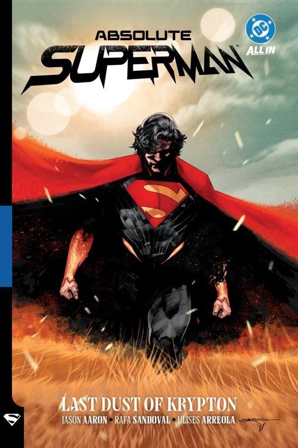 USA ABSOLUTE SUPERMAN TP # 01 LAST DUST OF KRYPTON | 978179950533451799 | JASON AARON - RAFA SANDOVAL - ULISES ARREOLA