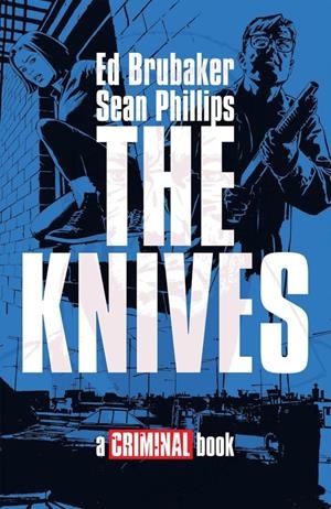 USA CRIMINAL, THE KNIVES HC | 978153435559052999 | ED BRUBAKER  -  SEAN PHILLIPS